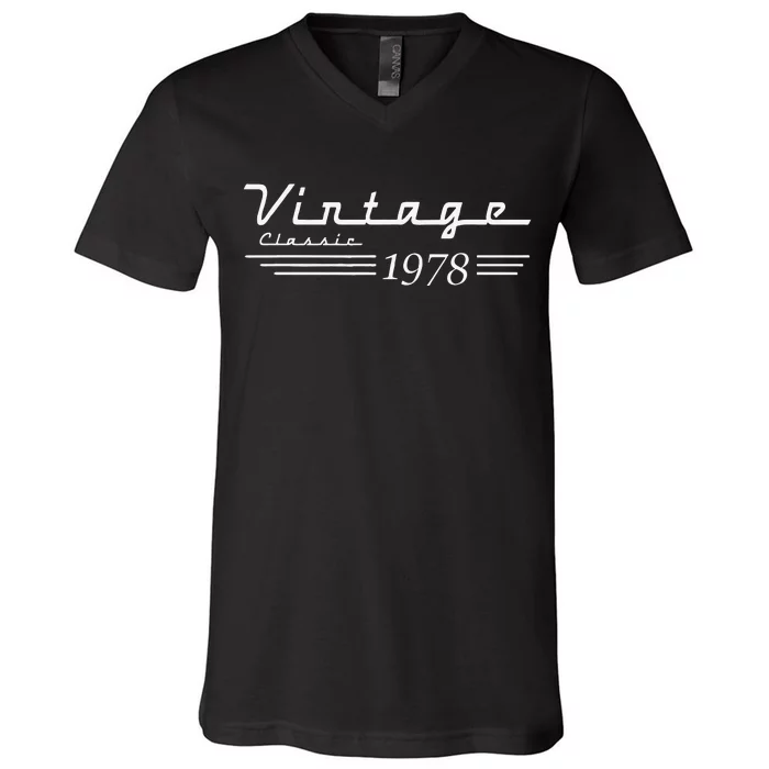 45th Birthday Gift Born In 1978 Birthday V-Neck T-Shirt