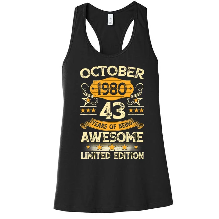 43rd Birthday Gift Decoration October 1980 43 Years Olds Women's Racerback Tank