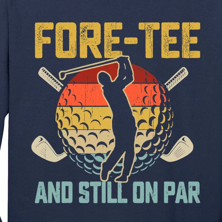 40th Birthday Golfer Turning 40 Year Old Golfing Fathers Day Tall Long Sleeve T-Shirt