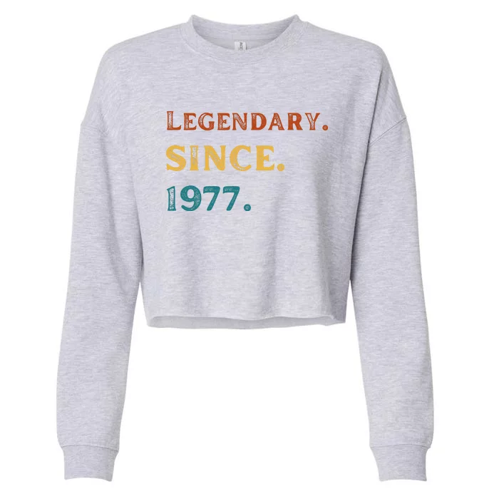 46th Birthday Gift Vintage Legendary Since 1977 46 Year Old Cropped Pullover Crew