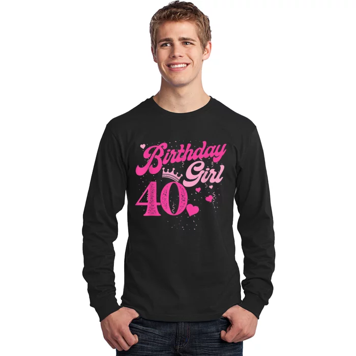 40th Birthday Girl Crown 40 Years Old Bday Long Sleeve Shirt