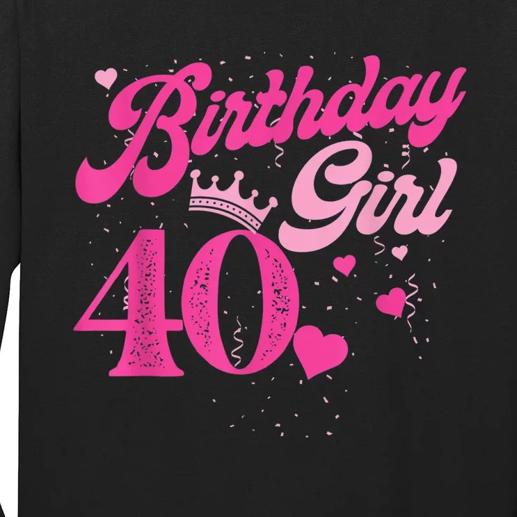 40th Birthday Girl Crown 40 Years Old Bday Long Sleeve Shirt