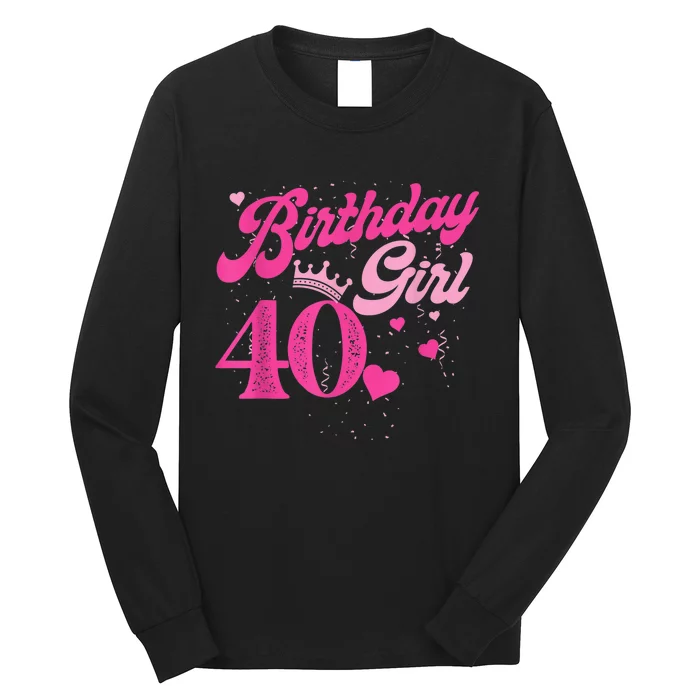 40th Birthday Girl Crown 40 Years Old Bday Long Sleeve Shirt