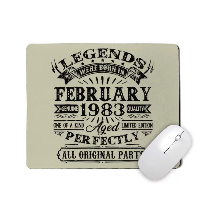 40th Birthday Gift Legends Born In February 1983 40 Year Old Mousepad