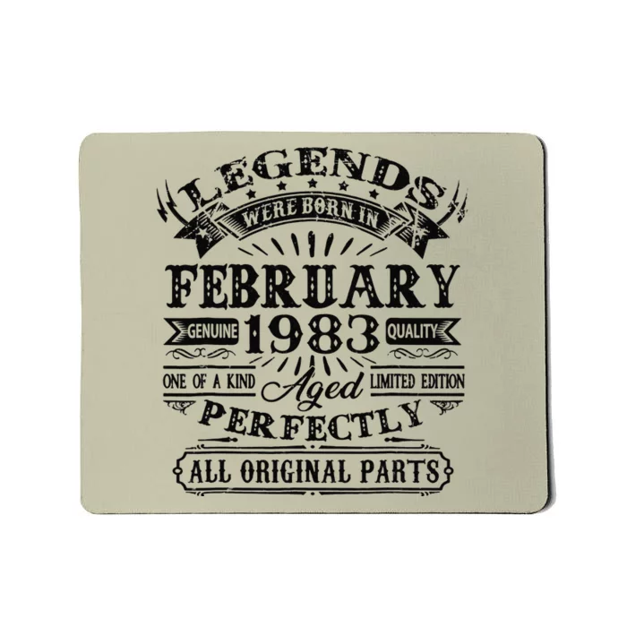 40th Birthday Gift Legends Born In February 1983 40 Year Old Mousepad