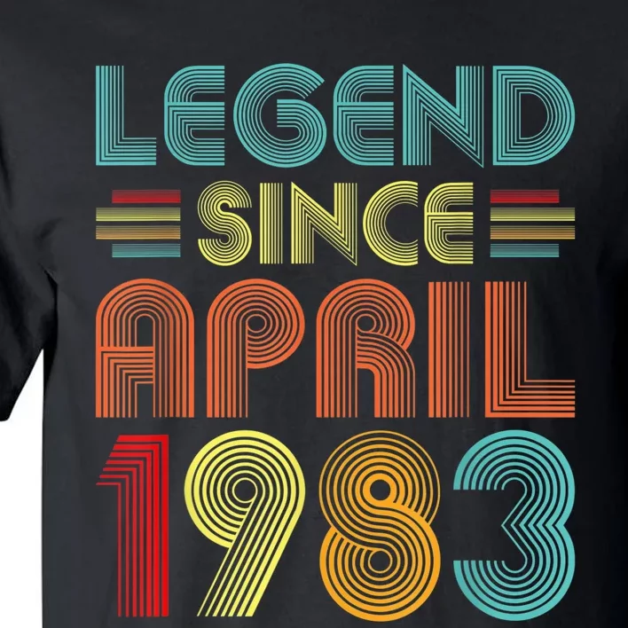 40th Birthday Idea Legend Since April 1983 40 Years Old Bday Tall T-Shirt