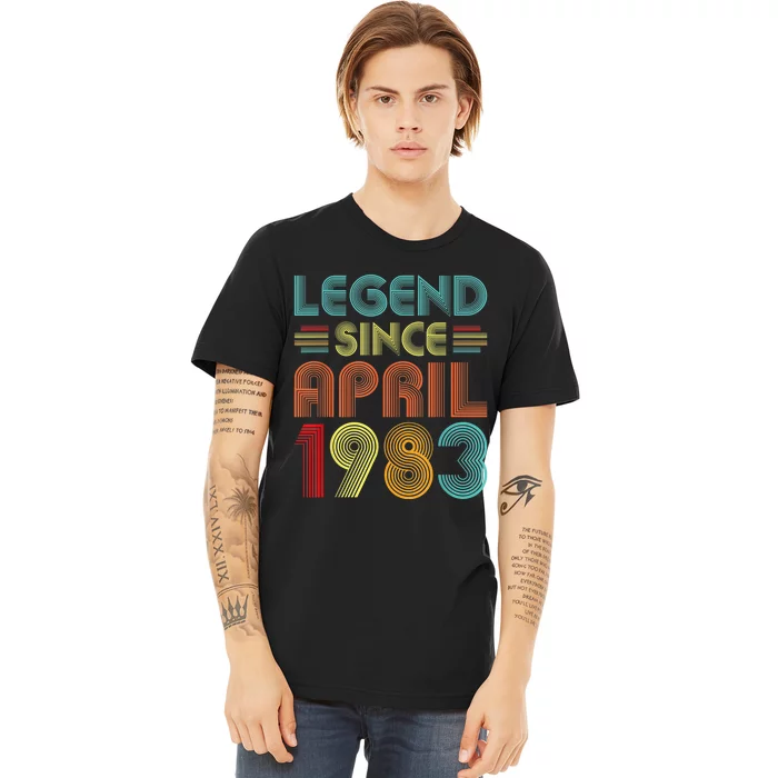 40th Birthday Idea Legend Since April 1983 40 Years Old Bday Premium T-Shirt