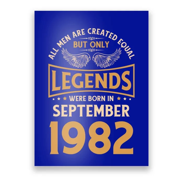 40 Birthday Legends Were Born In September 1982 Meaningful Gift Poster