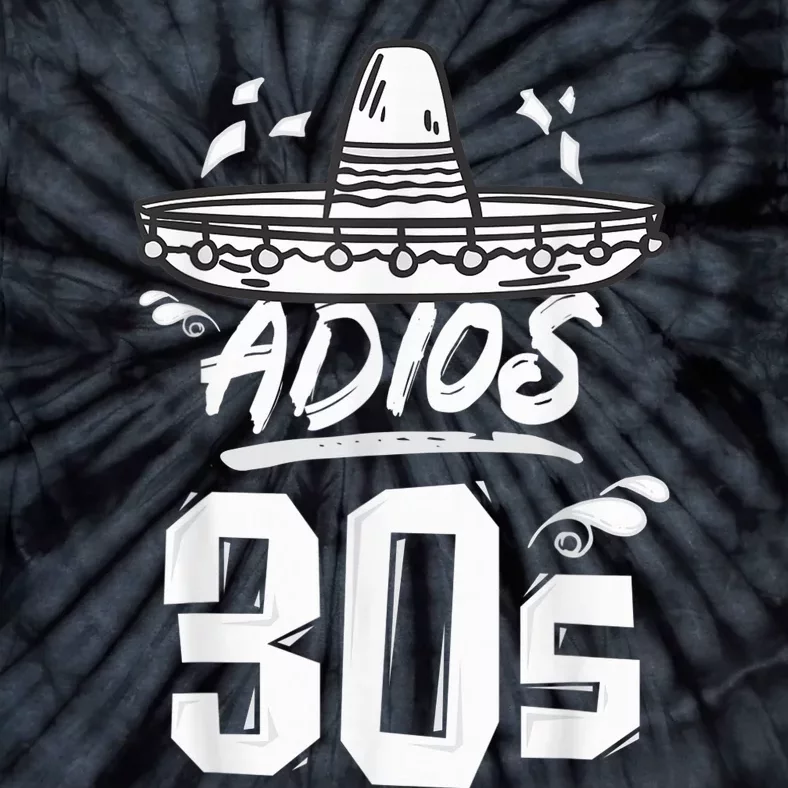 40th Birthday Mexican Party Cinco de Mayo Fiesta Adios 30s Tie-Dye T-Shirt