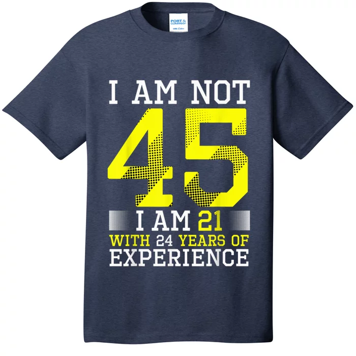 45th Birthday Man Woman 45 Year Old Gift T-Shirt