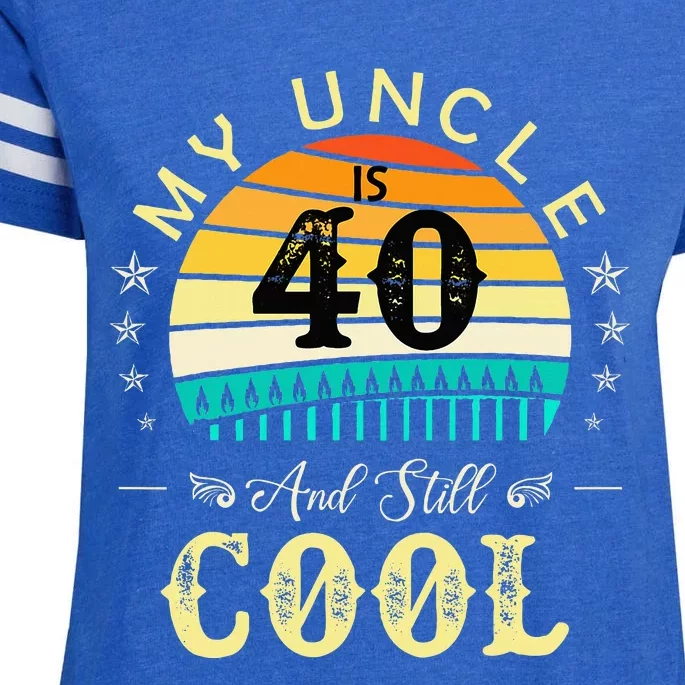 40th Birthday My Uncle Is 40 And Still Cool Enza Ladies Jersey Football T-Shirt