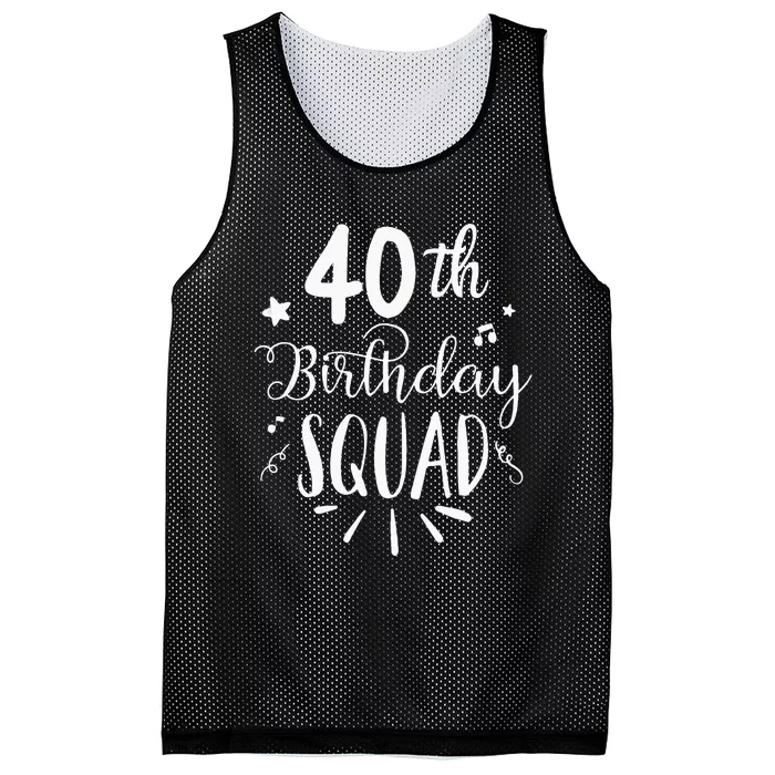 40th Birthday Squad Happy Birthday Party Mesh Reversible Basketball Jersey Tank