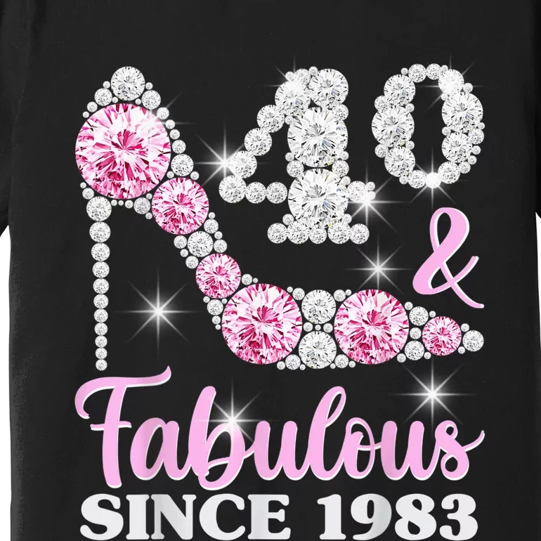 40th Birthday Shirts For Wo, 40 And Fabulous Since 1983 Premium T-Shirt