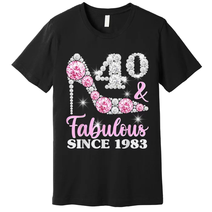 40th Birthday Shirts For Wo, 40 And Fabulous Since 1983 Premium T-Shirt