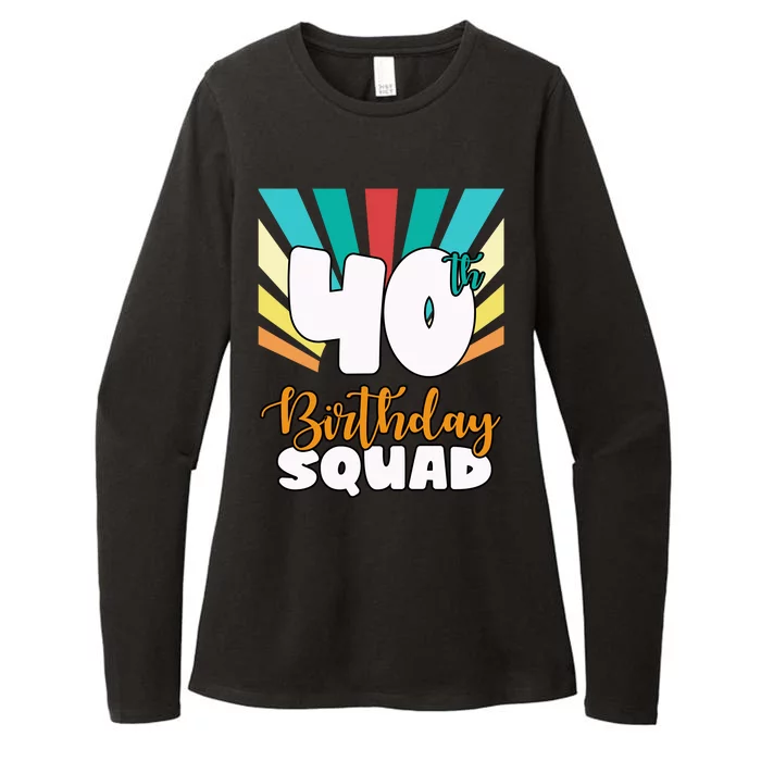 40th Birthday Squad 40 Years Old Womens CVC Long Sleeve Shirt