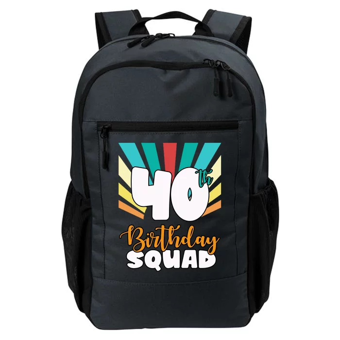 40th Birthday Squad 40 Years Old Daily Commute Backpack