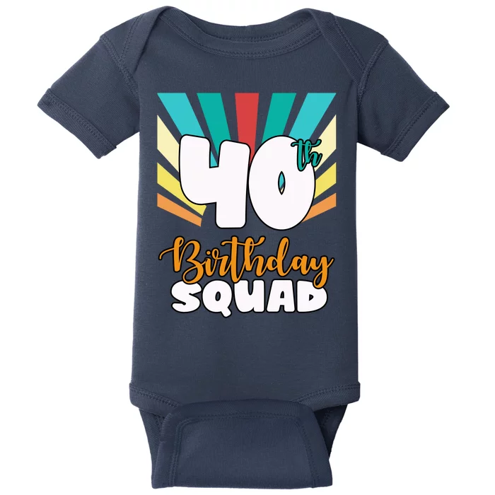 40th Birthday Squad 40 Years Old Baby Bodysuit