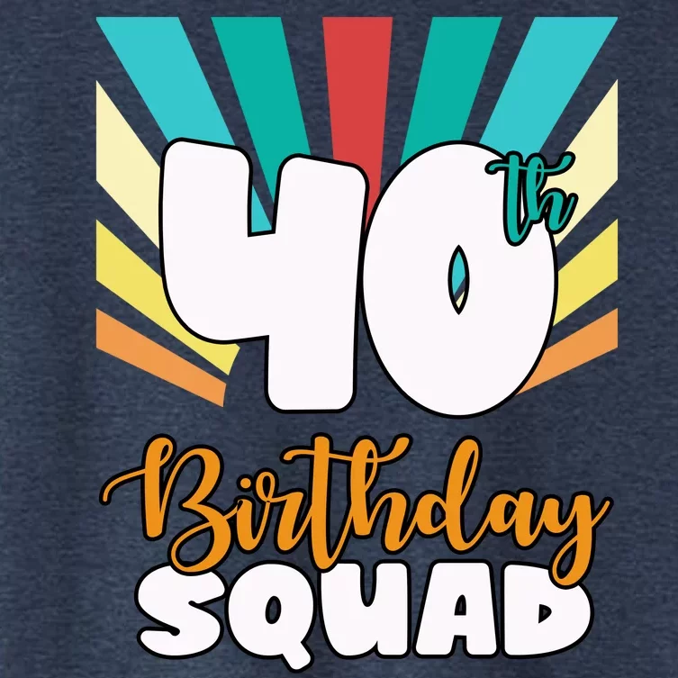 40th Birthday Squad 40 Years Old Women's Crop Top Tee