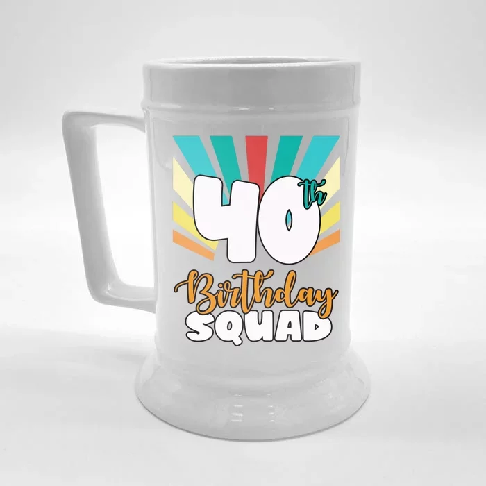 40th Birthday Squad 40 Years Old Front & Back Beer Stein