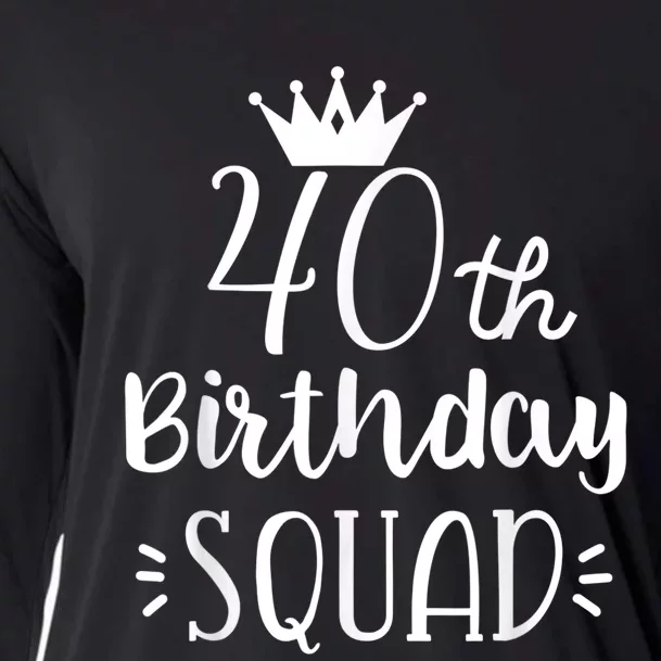 40 Birthday Squad 40th Birthday Group Cooling Performance Long Sleeve Crew