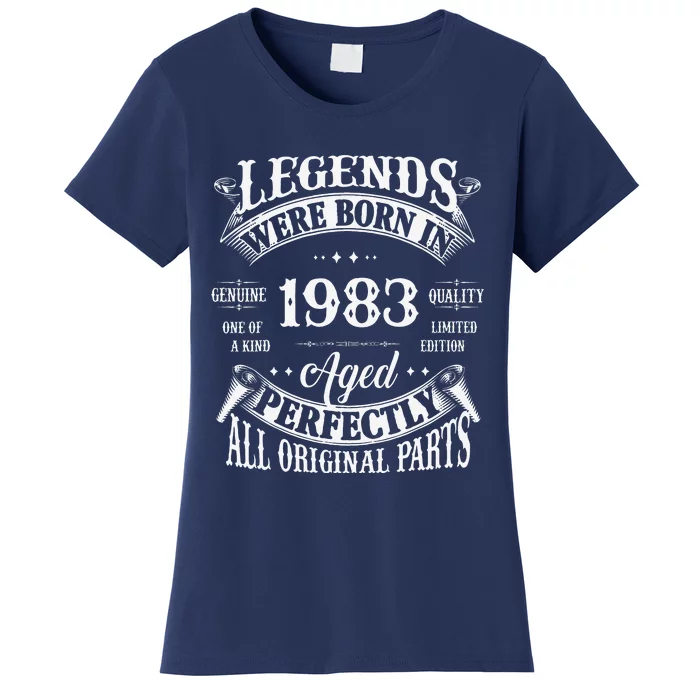 40th Birthday Vintage Legends Born In 1983 40 Years Old Women's T-Shirt