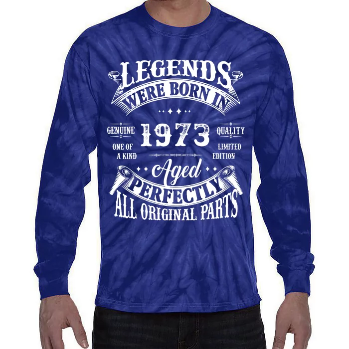 49th Birthday Vintage Birthday Legends Born In 1973 Tie-Dye Long Sleeve Shirt