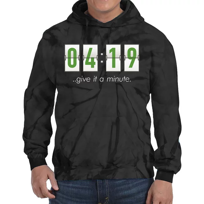 420 Clock 419 Subtle Stoner Marijuana Weed Humor Tie Dye Hoodie