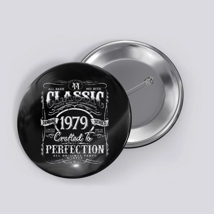 44th Classic Birthday gift 44 Perfection 1979 Birthday Button