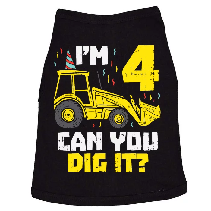 4 Can You Dig It Construction Truck 4th Birthday Boy Gift Doggie Tank