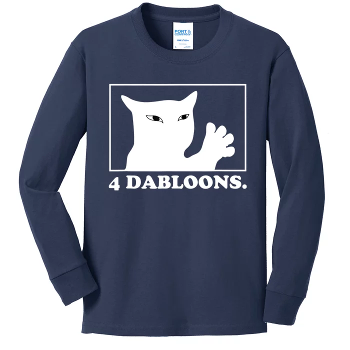 4 Dabloons 4 Doubloons 4 Dabloons Cat Kids Long Sleeve Shirt