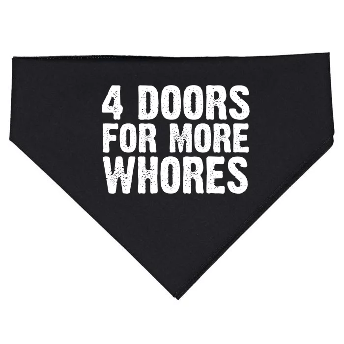 4 Doors For More Whores USA-Made Doggie Bandana