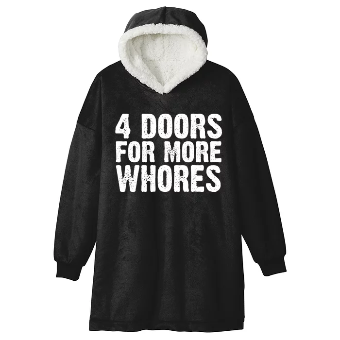 4 Doors For More Whores Hooded Wearable Blanket