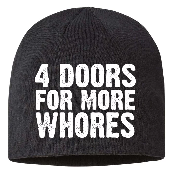 4 Doors For More Whores 8 1/2in Sustainable Knit Beanie