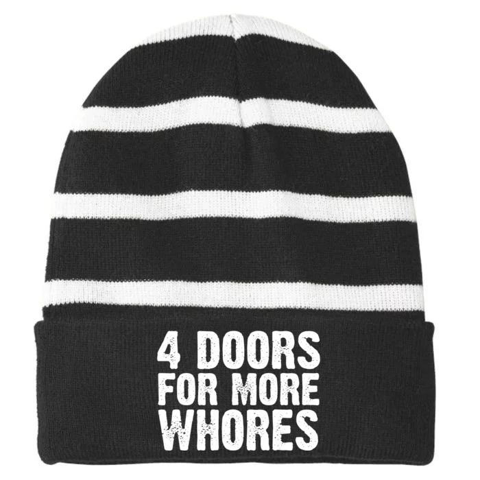 4 Doors For More Whores Striped Beanie with Solid Band