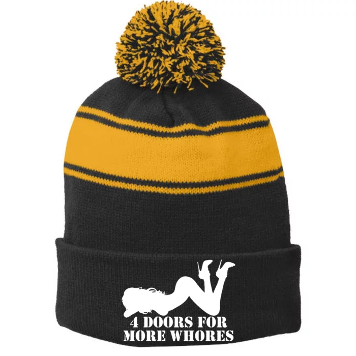 4 Doors For More Whores Funny Stripper Stripe Pom Pom Beanie