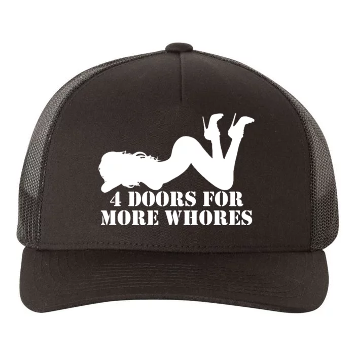 4 Doors For More Whores Funny Stripper Yupoong Adult 5-Panel Trucker Hat