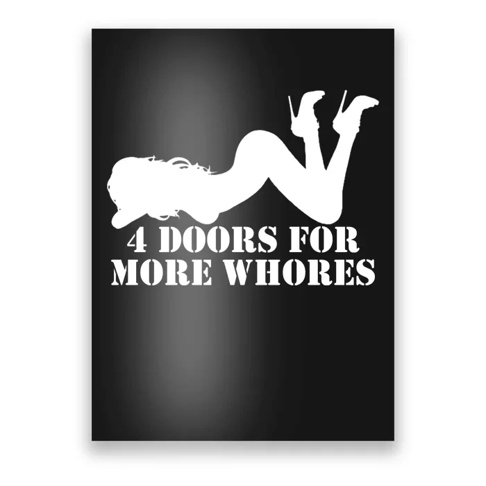 4 Doors For More Whores Funny Stripper Poster