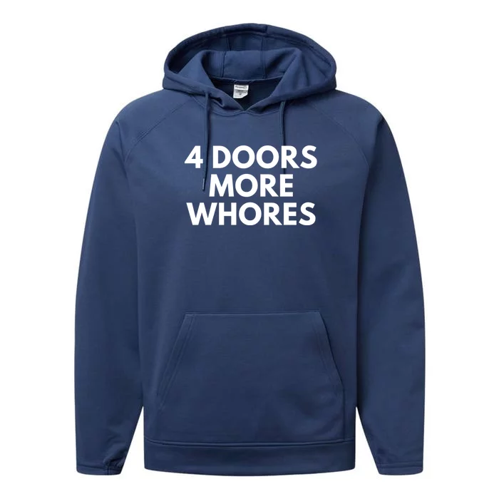 4 Doors More Whores Performance Fleece Hoodie