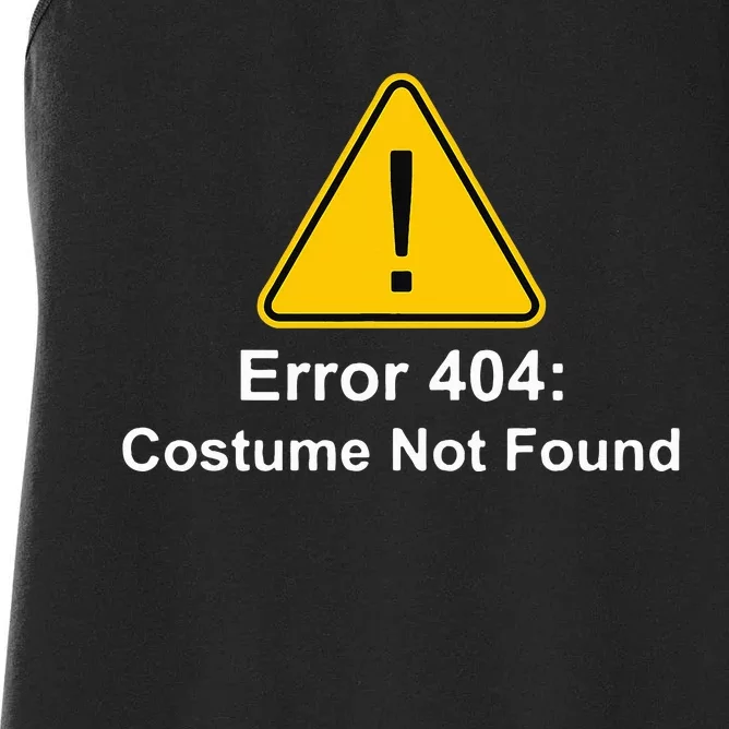 404 Error Costume Not Found Halloween Women's Racerback Tank