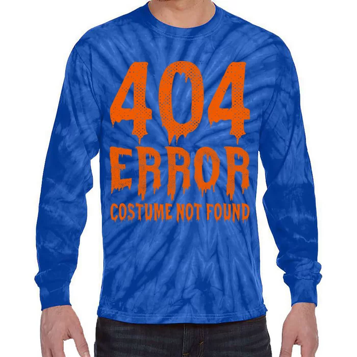 404 Error Costume Not Found Funny Halloween Cute Gift Tie-Dye Long Sleeve Shirt