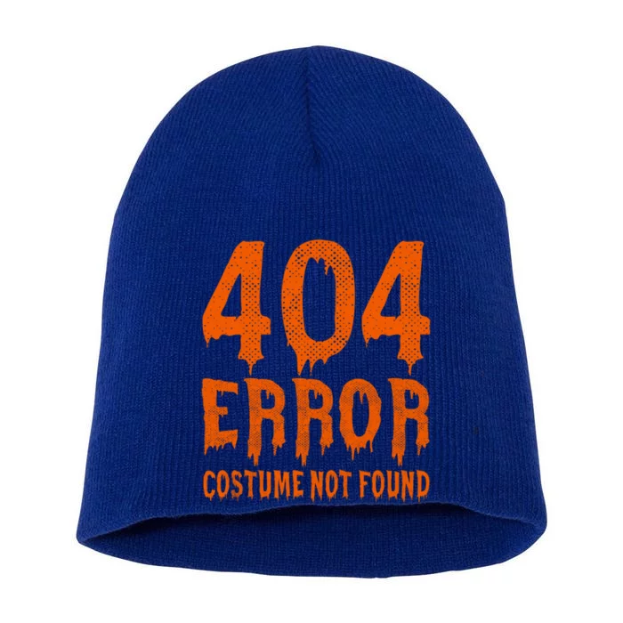 404 Error Costume Not Found Funny Halloween Cute Gift Short Acrylic Beanie