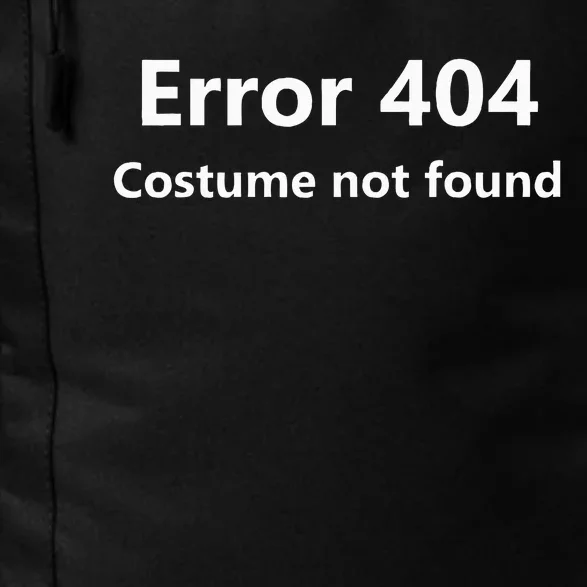 404 Error Costume Not Found Halloween Humor Daily Commute Backpack