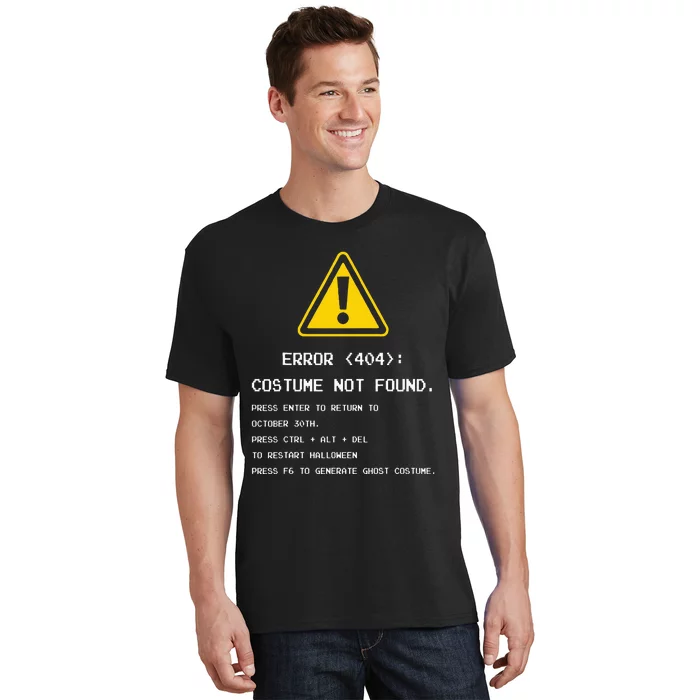 404 Error Costume Not Found Nerdy Geek Funny Computer T-Shirt