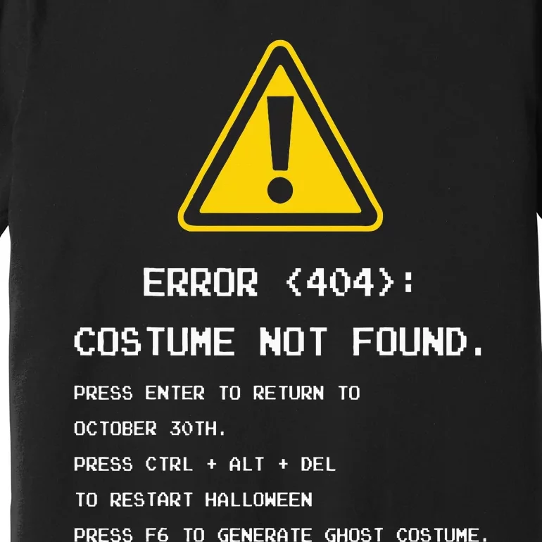 404 Error Costume Not Found Nerdy Geek Funny Computer Premium T-Shirt