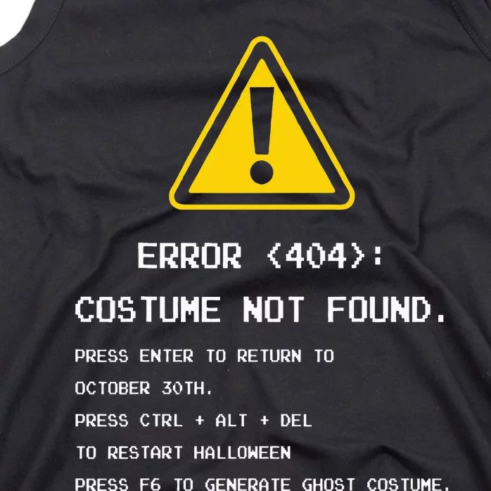 404 Error Costume Not Found Nerdy Geek Funny Computer Tank Top