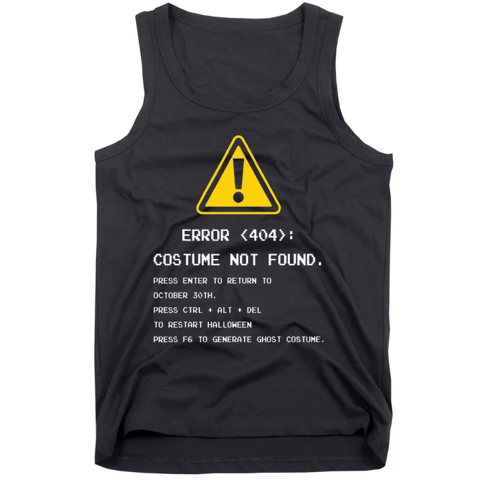 404 Error Costume Not Found Nerdy Geek Funny Computer Tank Top