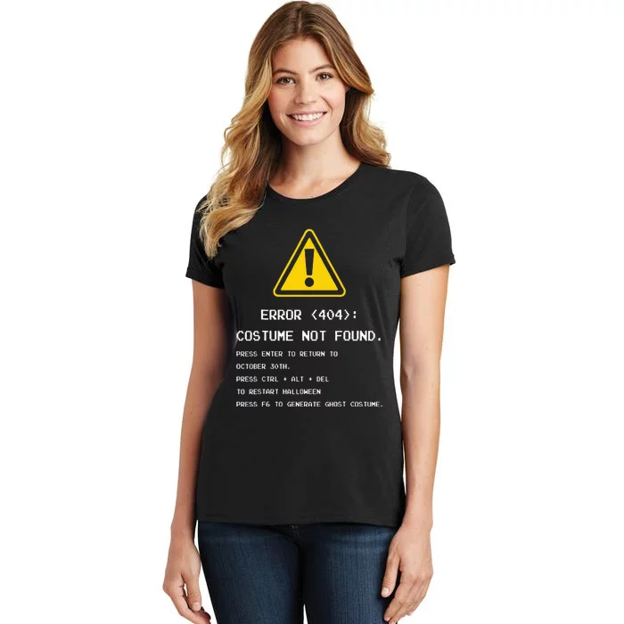 404 Error Costume Not Found Nerdy Geek Funny Computer Women's T-Shirt