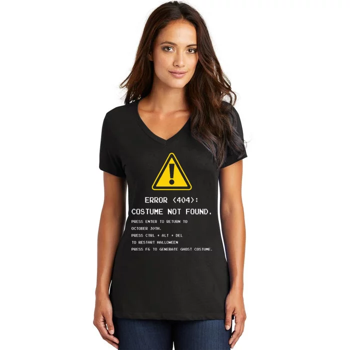 404 Error Costume Not Found Nerdy Geek Funny Computer Women's V-Neck T-Shirt