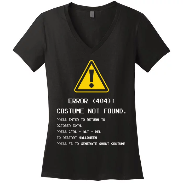 404 Error Costume Not Found Nerdy Geek Funny Computer Women's V-Neck T-Shirt