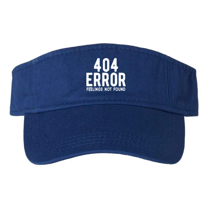 404 Error Feelings Not Found Funny Valentines Day Saying Cute Gift Valucap Bio-Washed Visor